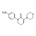 1-(4-氨基苯基)-3-(4-吗啉基)-5,6-二氢吡啶-2(1H)-酮