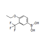 4-乙氧基-3-(三氟甲基)苯硼酸