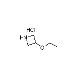 3-乙氧基氮杂环丁烷 盐酸盐