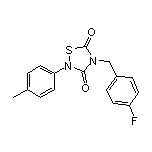 4-(4-氟苄基)-2-(对甲苯基)-1,2,4-噻二唑烷-3,5-二酮