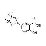 2-羟基-5-(4,4,5,5-四甲基-1,3,2-二氧杂环戊硼烷-2-基)苯甲酸