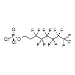 二氯磷酸(3,3,4,4,5,5,6,6,7,7,8,8,8-十三氟辛基)酯