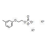 2-(间甲苯基氧基)乙基磷酸钾