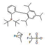烯丙基(2-二叔丁基膦-2’,4’,6’-三异丙基联苯)钯(II)三氟甲磺酸盐